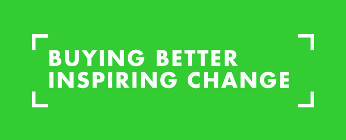 Buying Better / Inspiring Change - lapochette.co